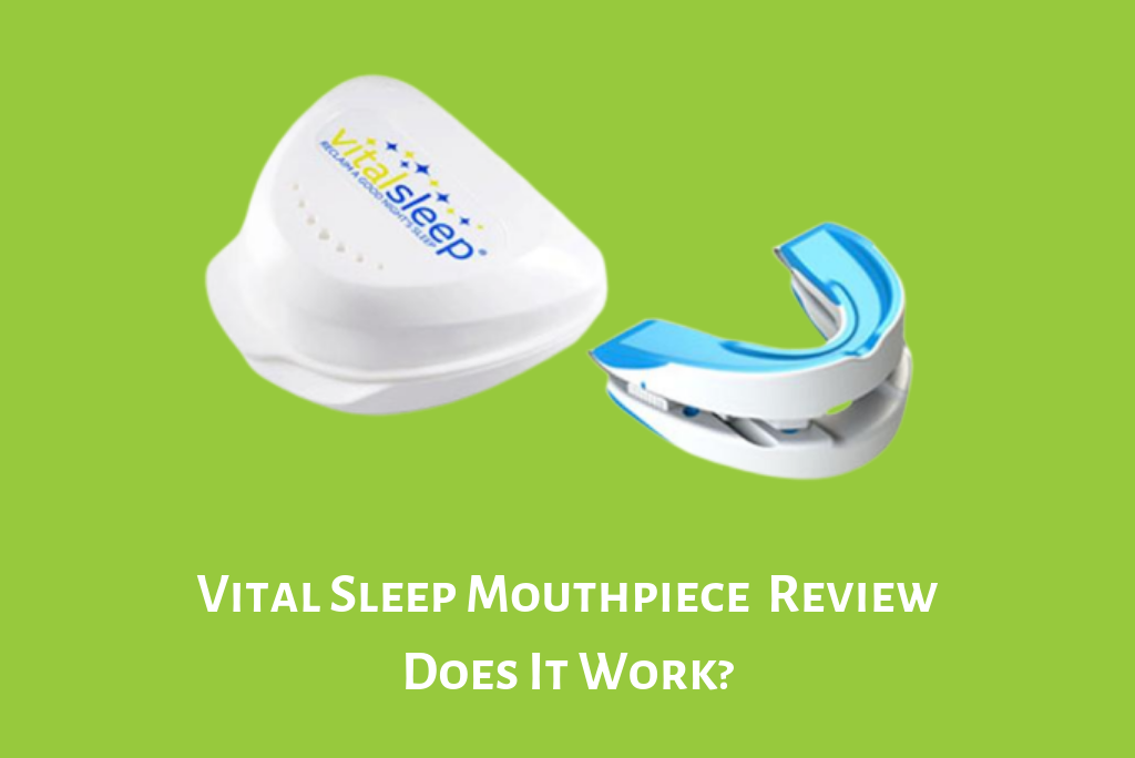 Vital Sleep Mouthpiece Review – Smart Nora