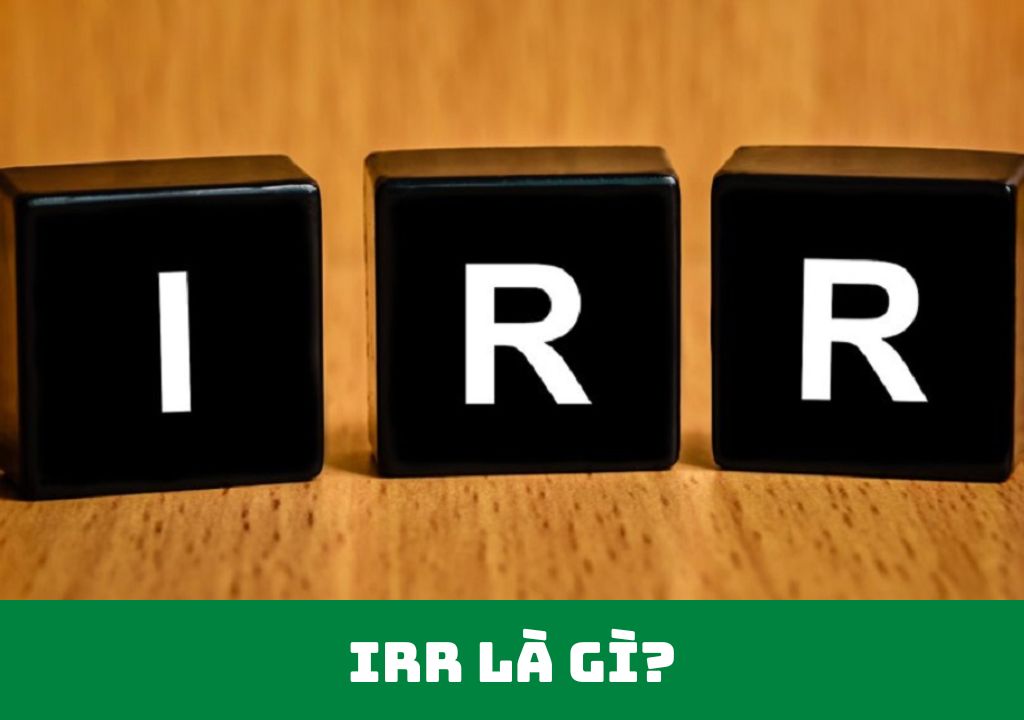 IRR là gì?
