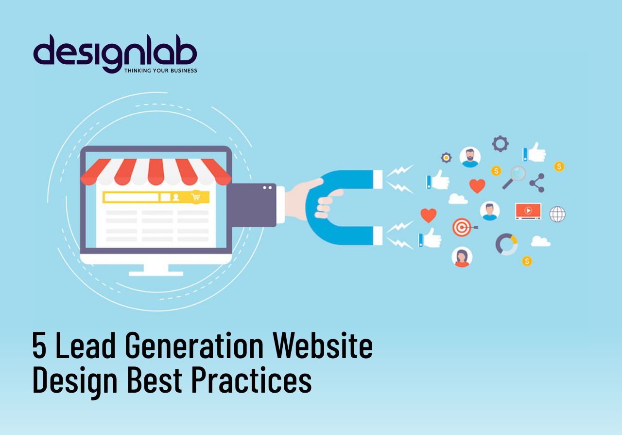 5 Lead Generation Website Design Best Practices DesignLab