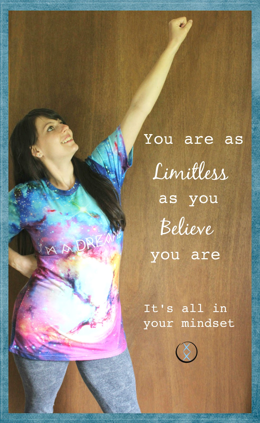 you are as limitless as you believe you are its all in your mindset a.jpg