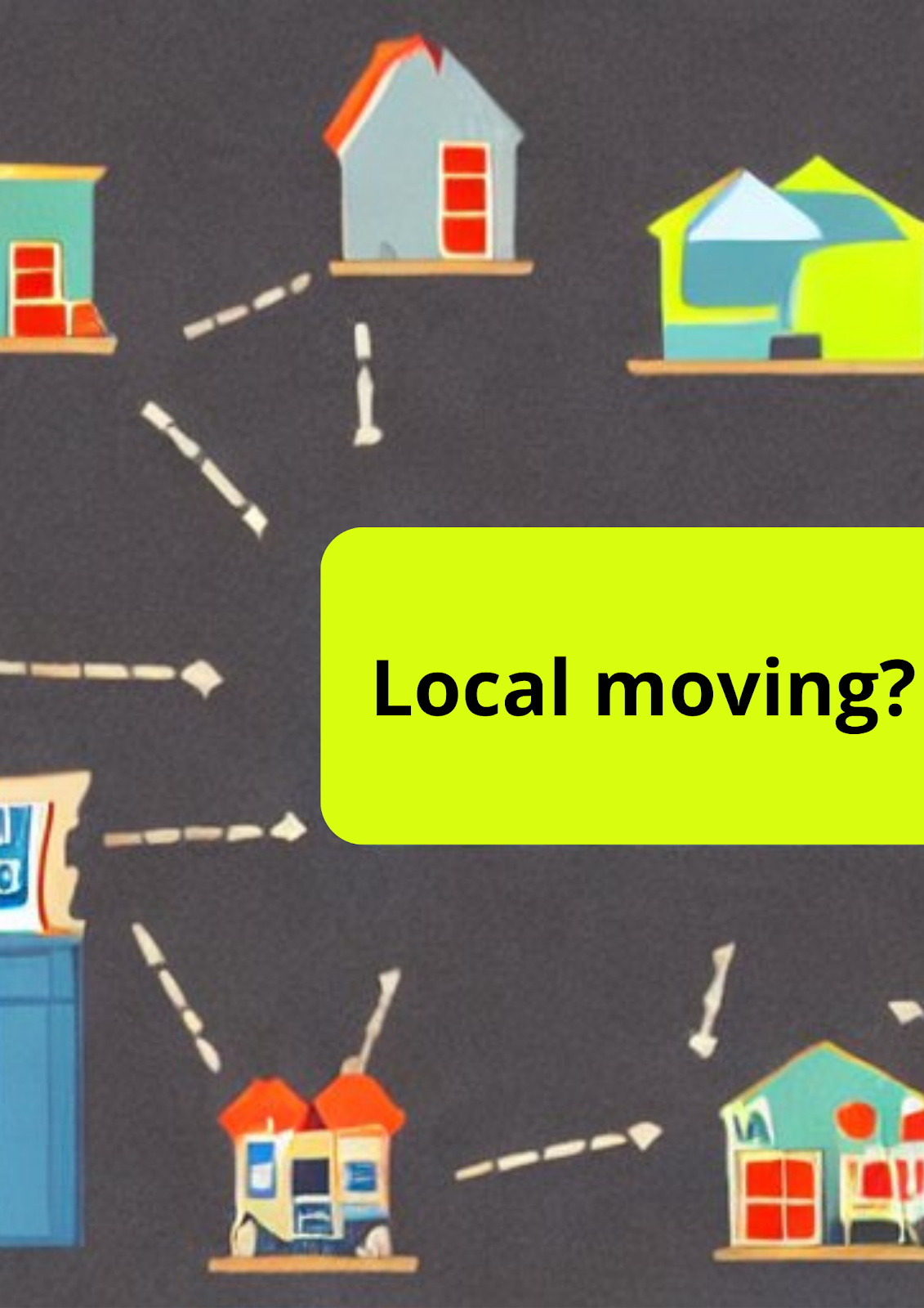 Local Moving Companies: The Ultimate Guide for California
