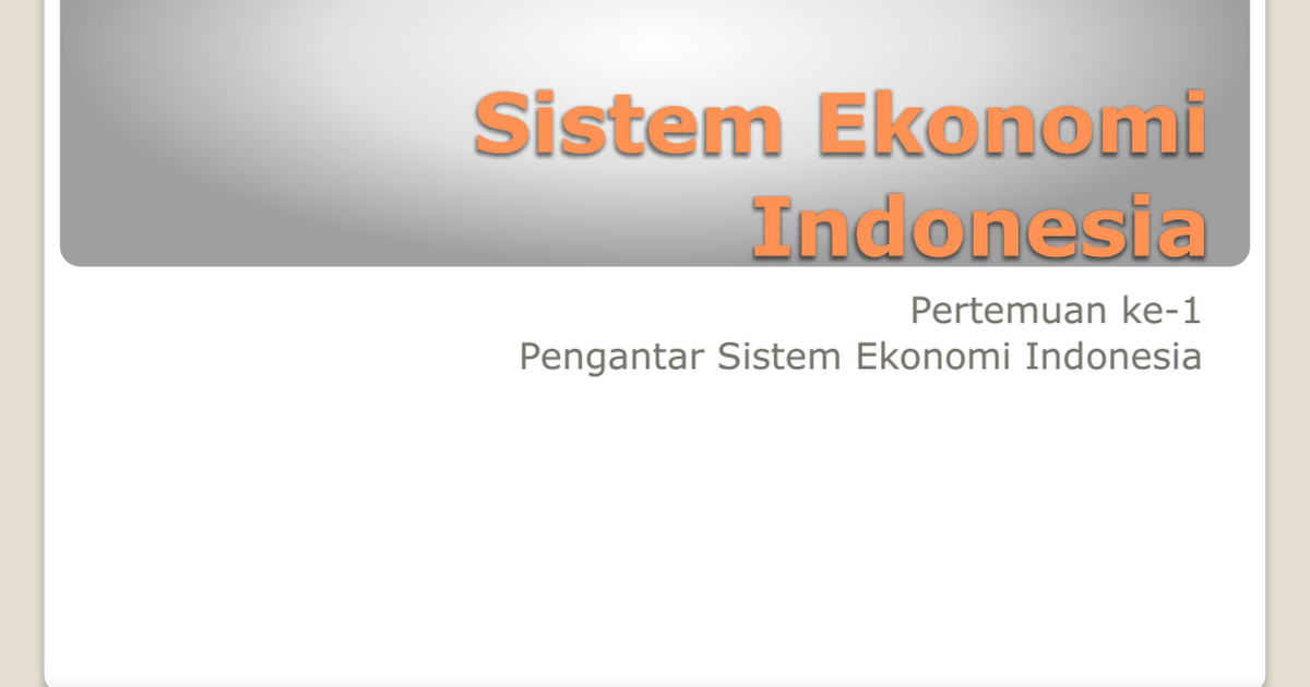 Sistem ekonomi indonesia