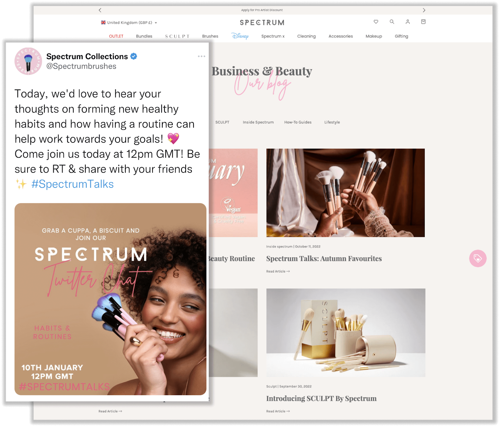 Loyalty Programs in the Beauty Industry–A screenshot showing two overlapping images from Spectrum’s Twitter and blog. The Twitter image in front shows a tweet that says, “Today, we’d love to hear your thoughts on forming new healthy habits and how having a routine can help work towards your goals! Come join us today at 12pm GMT! Be sure to RT and share with you friends #SpectrumTalks”. There is an image below with those details and an image of a woman with brown curly hair smiling and holding several multicolored spectrum brushes. The image below is a screenshot from the Business and Beauty blog. There are two visible articles entitled, ‘Spectrum Talks: Autumn Favourites’, and ‘Introducing SCULPT by Spectrum’. Both feature images for each article show Spectrum makeup brushes.