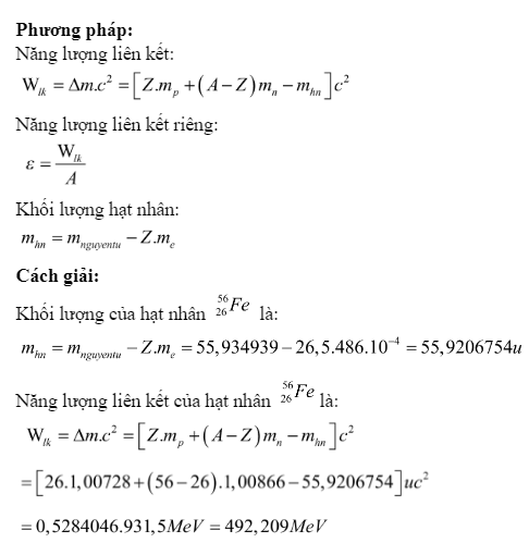 Nguyên tử sắt  có khối lượng là 55,934939u. Biết:  Tính năng lượng liên kết riêng của hạt nhân sắt?