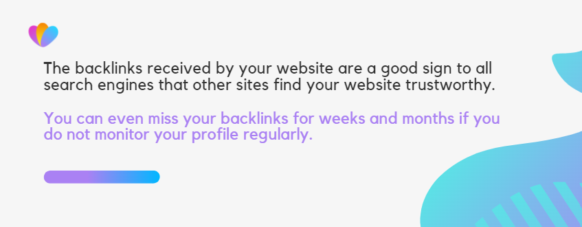 monitor backlinks regularly to get any broken link