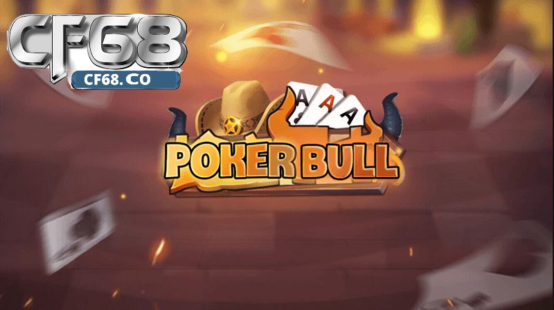 Poker Bull tại CF68
