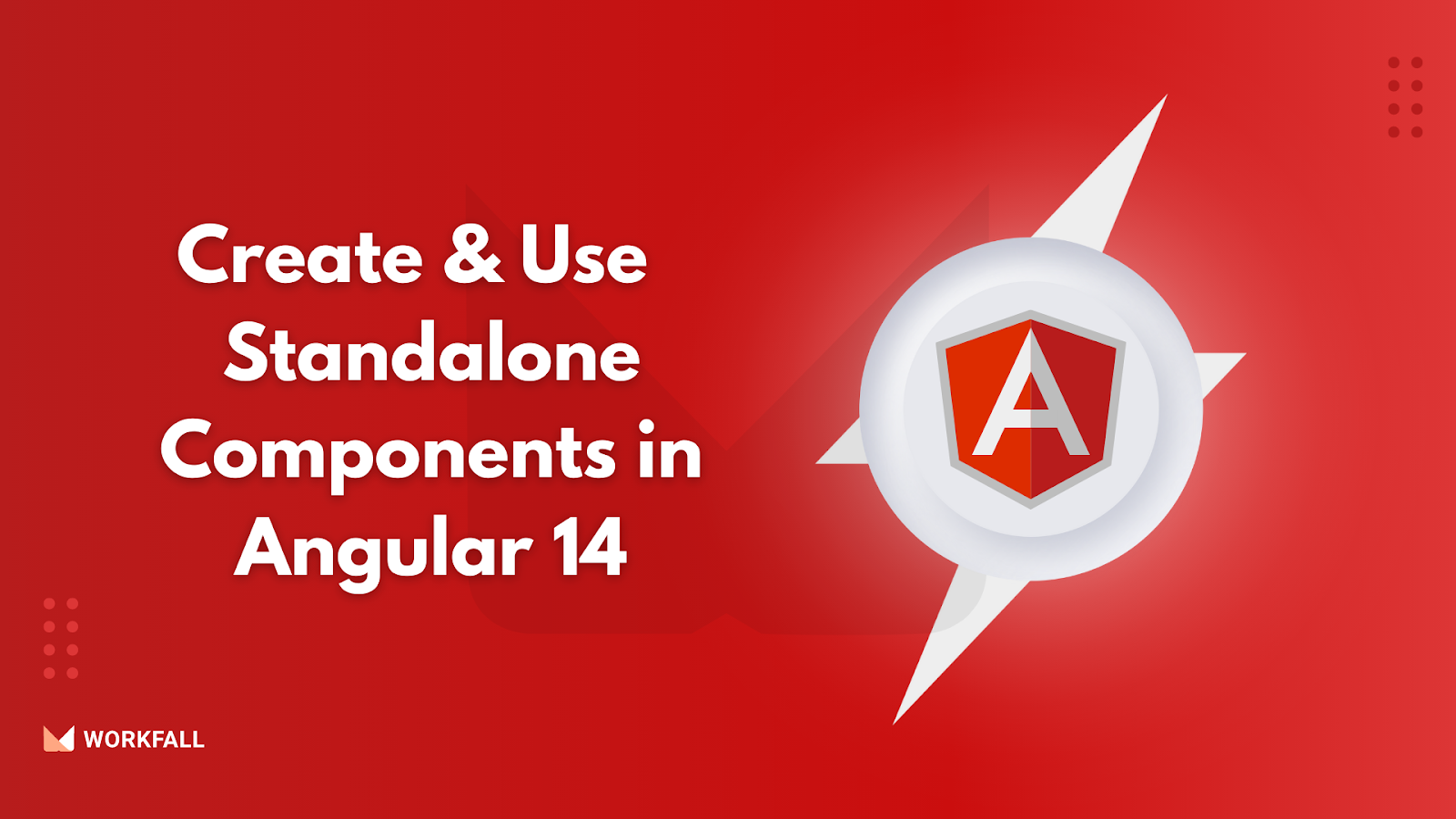 How to Create & Use Standalone Components in Angular 14?