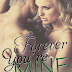 Cover Reveal: Excerpt + Giveaway - Forever You're Mine by K. Langston