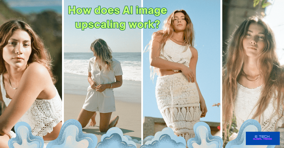 AI IMAGE UPSCALER, THE TECH