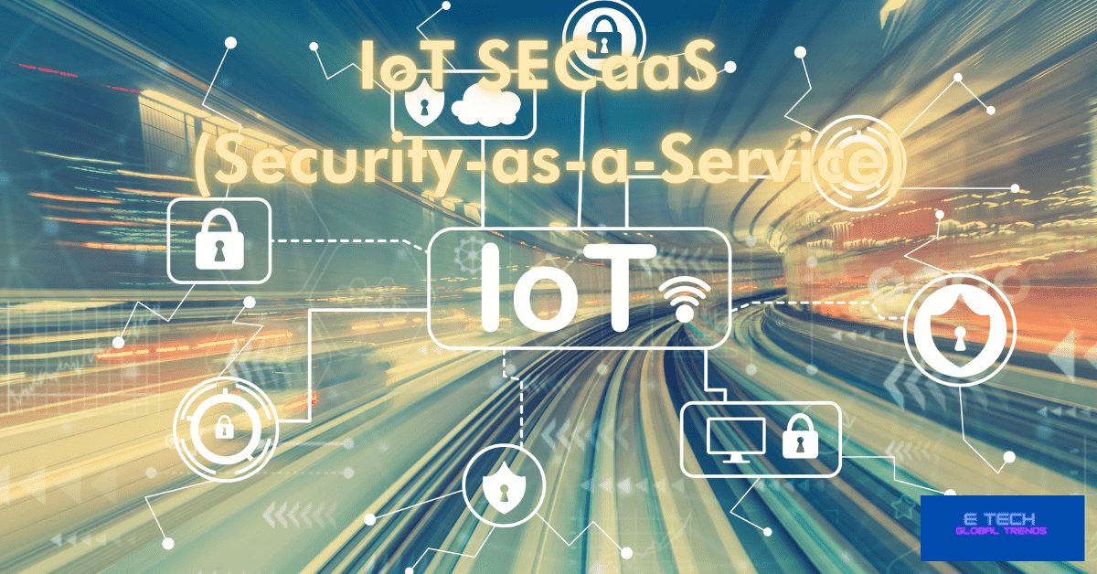 IoT SECURITY with SESaaS