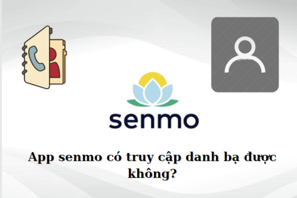 app senmo có truy cap danh ba khong