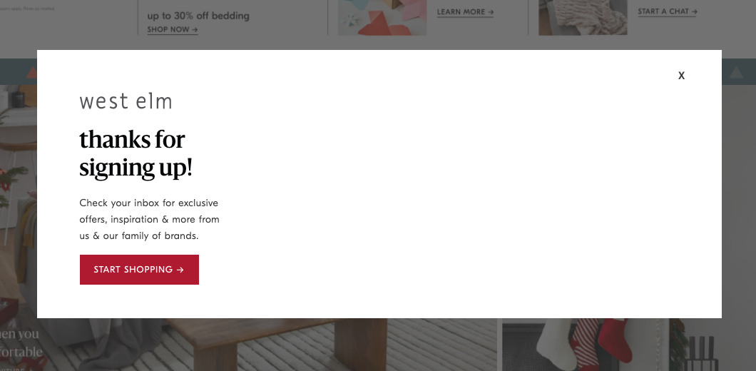 pop up submission states, "thanks for signing up! Check your inbox for exclusive offers, inspiration & more from us and our family of brands" with button to start shopping