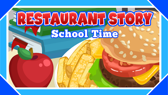 Download Restaurant Story: School Time apk