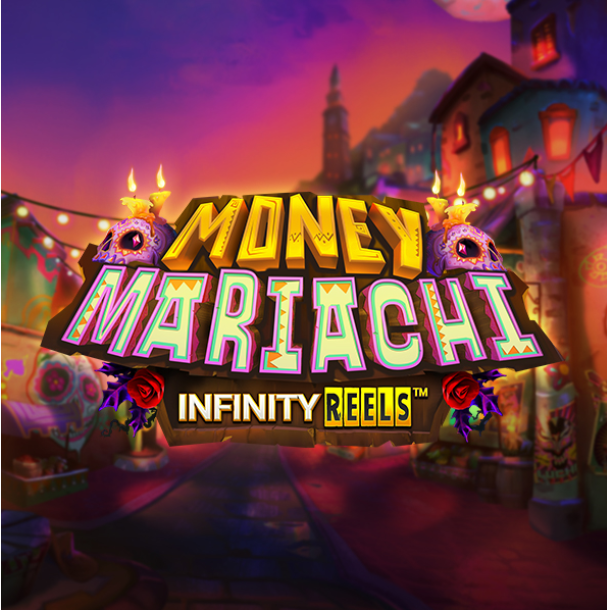 เกมสล็อต Money Mariachi Infinity Reels