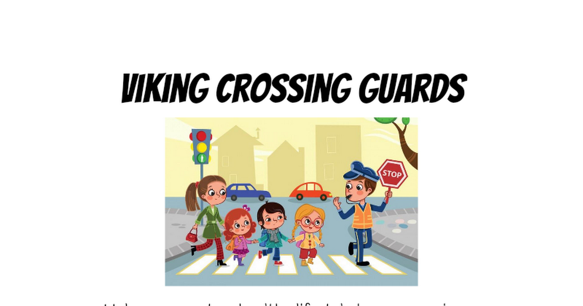 Viking Crossing Guards