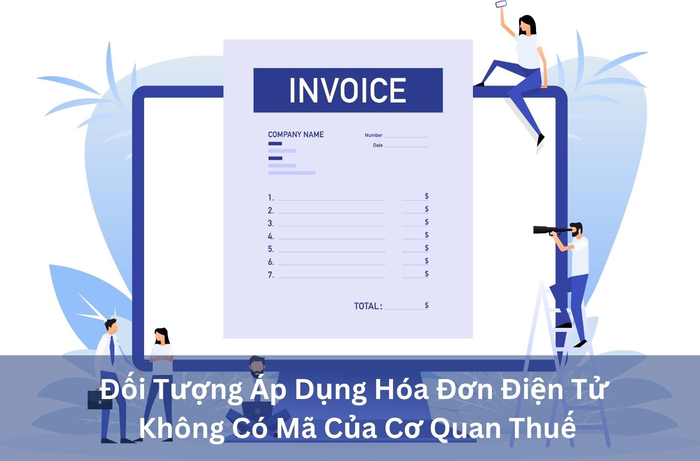 Các tổ chức có hệ thống phần mềm xuất hóa đơn điện tử đến cho người mua và cơ quan thuế là 1 trong những đối tượng áp dụng hóa đơn điện tử không có mã của cơ quan thuế