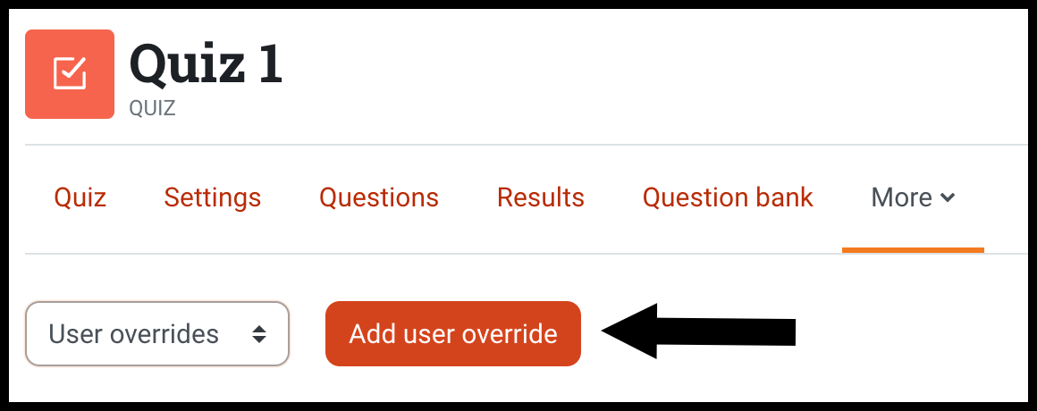 Top menu includes: Quiz, Settings, Questions, Results, Question Bank and More. Arrow pointing to Add user override button