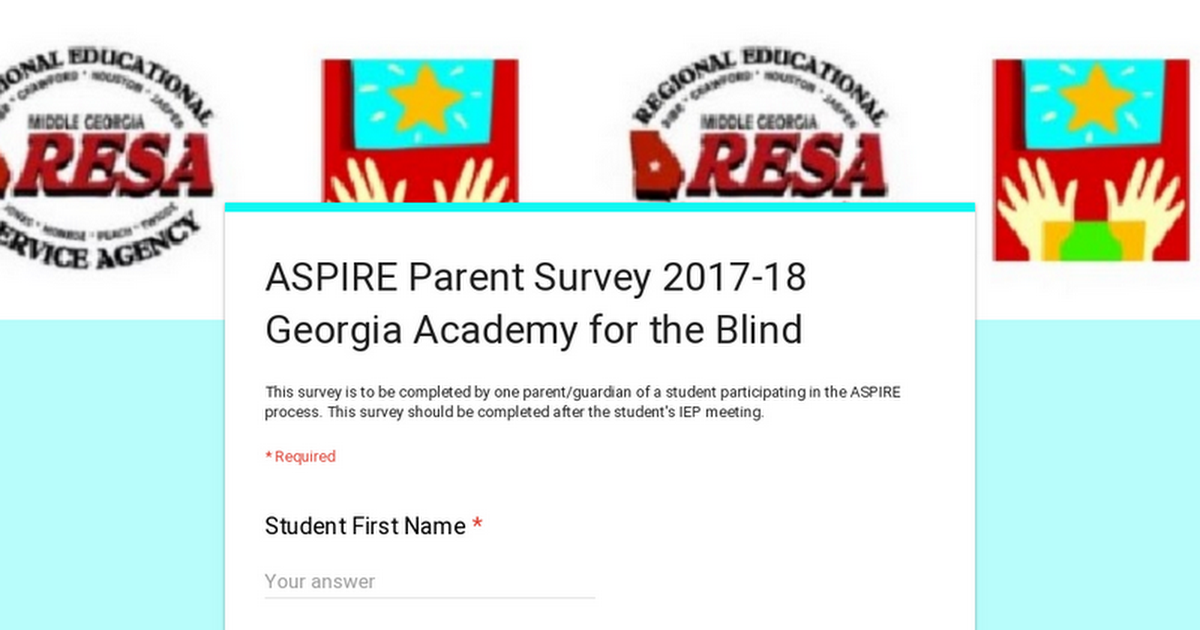 ASPIRE Parent Survey 2017-18                                     Georgia Academy for the Blind 