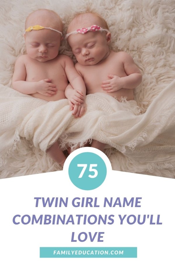 The Ultimate List of Twin Girl Names (That Make the Perfect Pair) -  FamilyEducation