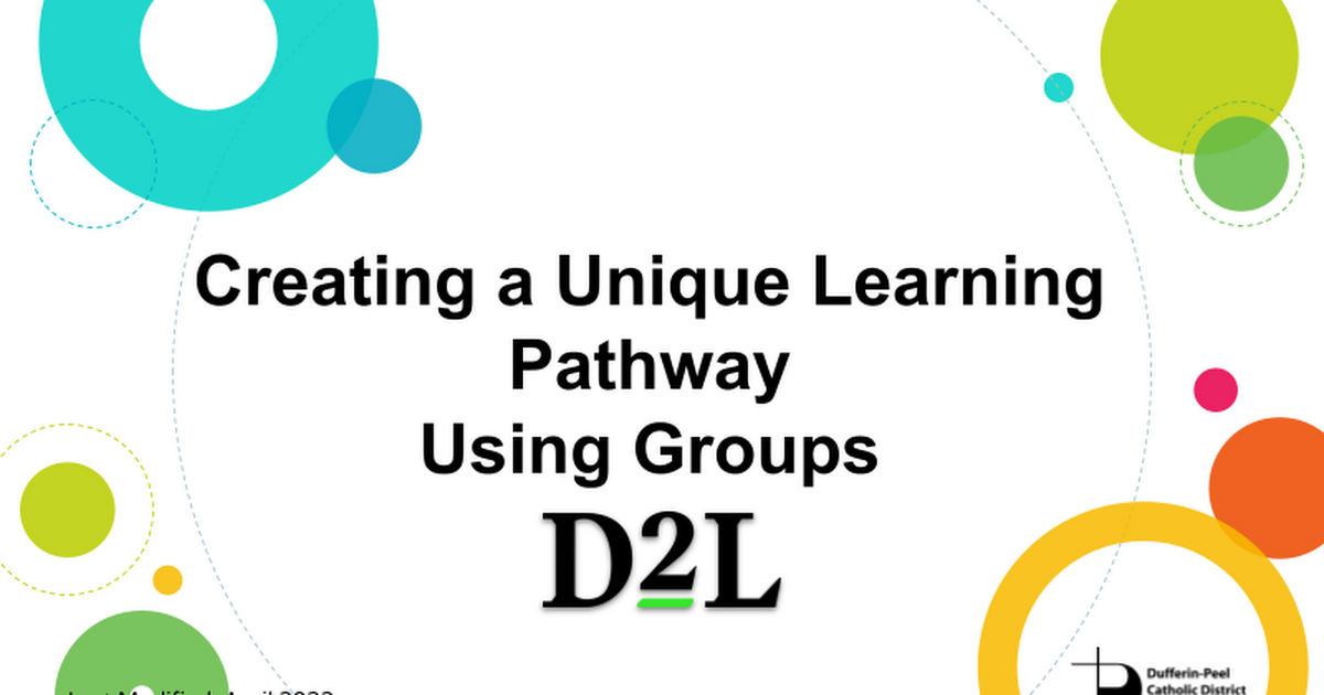 Creating A Unique Learning Pathway using  groups in Brightspace by D2L