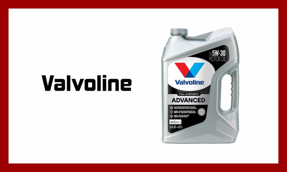 Valvoline — Best motor oil.