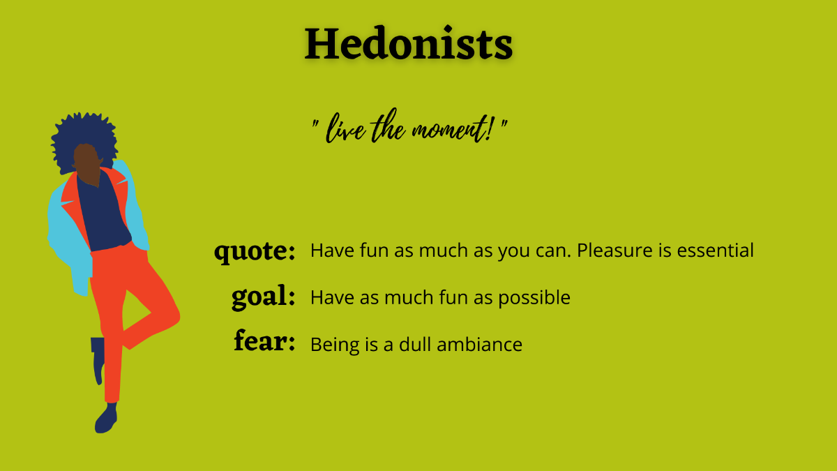 Hedonists