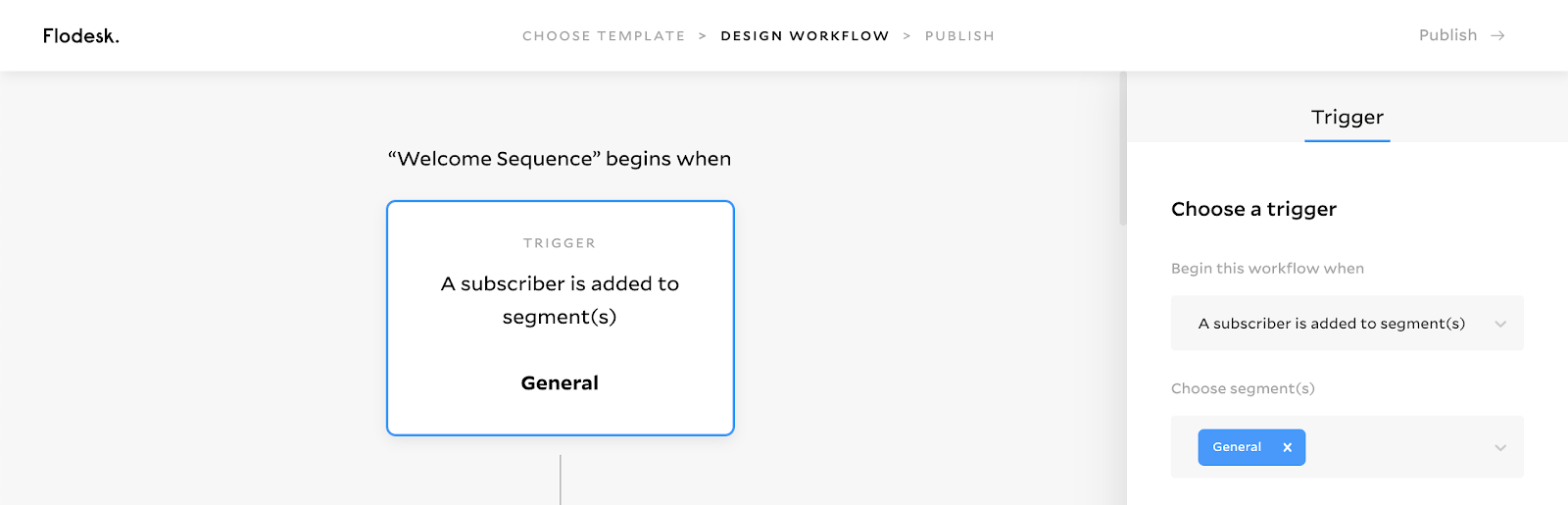 Creating a segment in Flodesk called General to trigger the welcome sequence workflow 