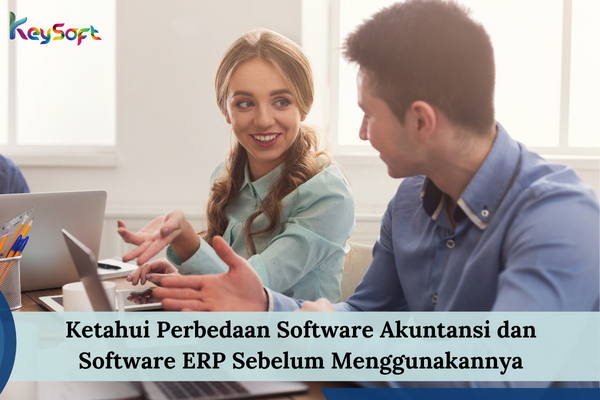 Perbedaan Software Akuntansi dan Software ERP