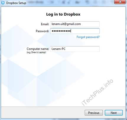 Nhập thông tin gồm Email và mật khẩu của mình để đăng nhập vào Dropbox