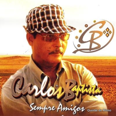 Carlos Baptista - Sempre Amigos  Carlos%20Baptista%20-%20Sempre%20Amigos