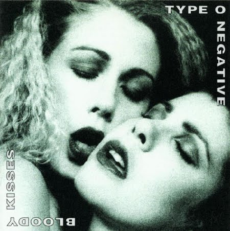 Type O Negative - 1993 - Bloody Kisses