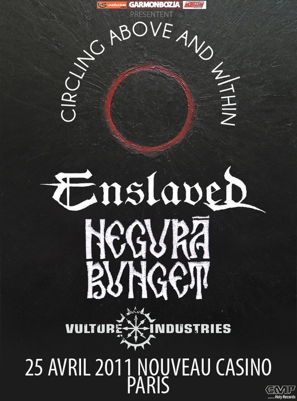 Enslaved / Negură Bunget / Vulture Industries @ Nouveau Casino, Paris 25/04/2011