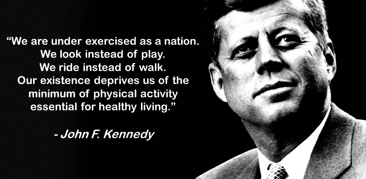Image result for jfk physical fitness quote