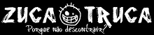 ZucaTruca