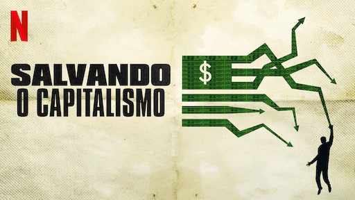 filmes sobre investimentos salvando o capitalismo