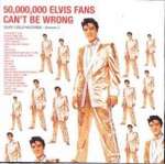 (1959) 50,000,000 Elvis Fans Can't Be Wrong