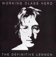 (2005) Working Class Hero  The Definitive Lennon