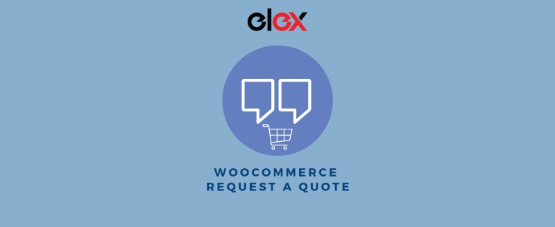 ELEX WooCommerce Solicitar um plug-in de cotação