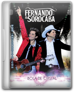 Untitled 1 Download   DVD Fernando & Sorocaba Bola De Cristal 