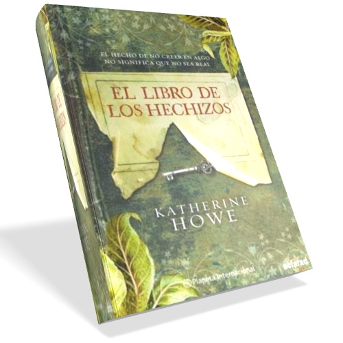 El libro de los hechizos - Katherine Howe El libro de los hechizos - Katherine Howe