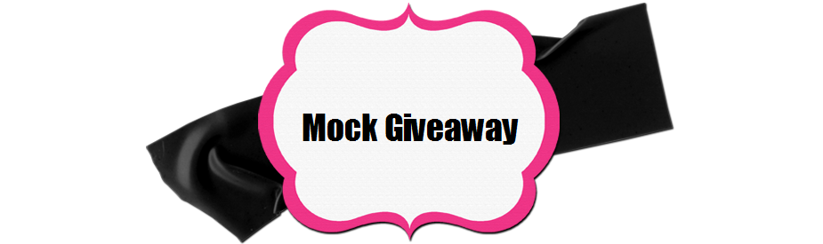 Mock Giveaway (For Instructional Purposes)