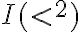 I(<^2)