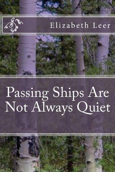 http://www.cindybauerbooks.com/Passing_Ships_Are_Not_Always_Quiet.jpg