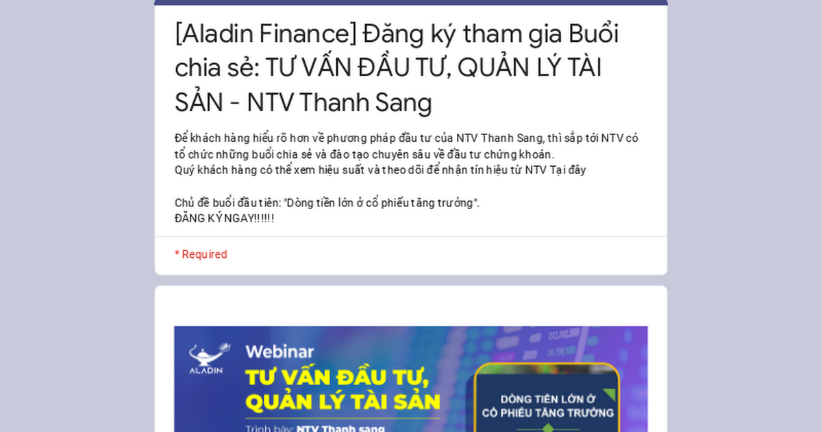 [Aladin Finance] Đăng ký tham gia Buổi chia sẻ: TƯ VẤN ĐẦU TƯ, QUẢN LÝ TÀI SẢN - NTV Thanh Sang