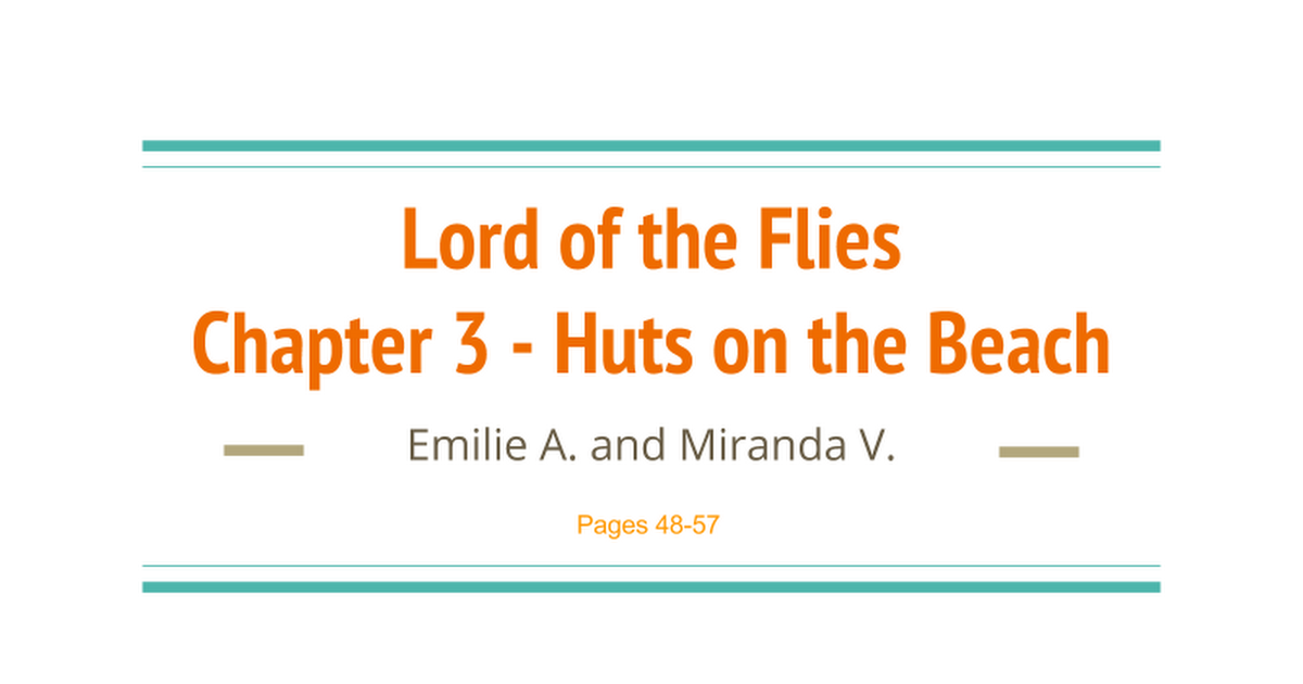 Lord Of The Flies Chapters 3 4 Presentation Google Slides