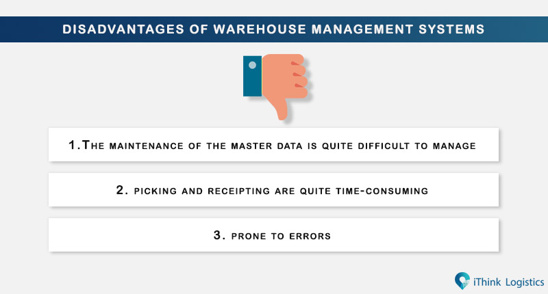 disadvantages of warehouse management system