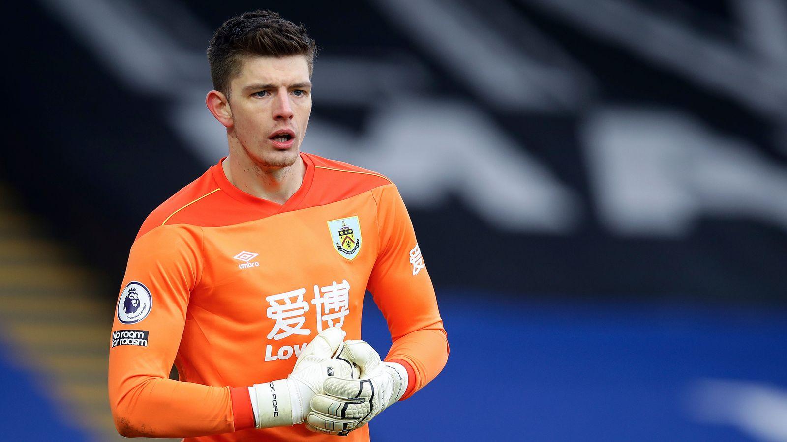 Nick Pope  FPL GW31-34 players to target
