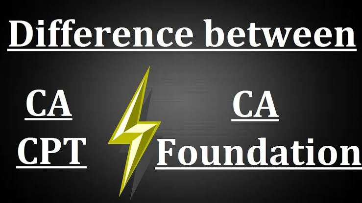 the difference between CA CPT and CA foundation