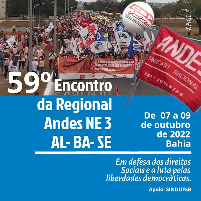 SINDIUFSB recepciona o 59º Encontro da Regional Nordeste III do ANDES - Sindicato Nacional 