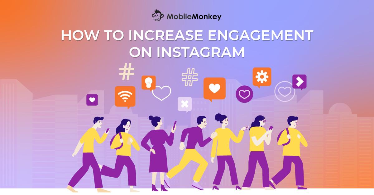15 Secrets on How To Increase Engagement on Instagram in 2021